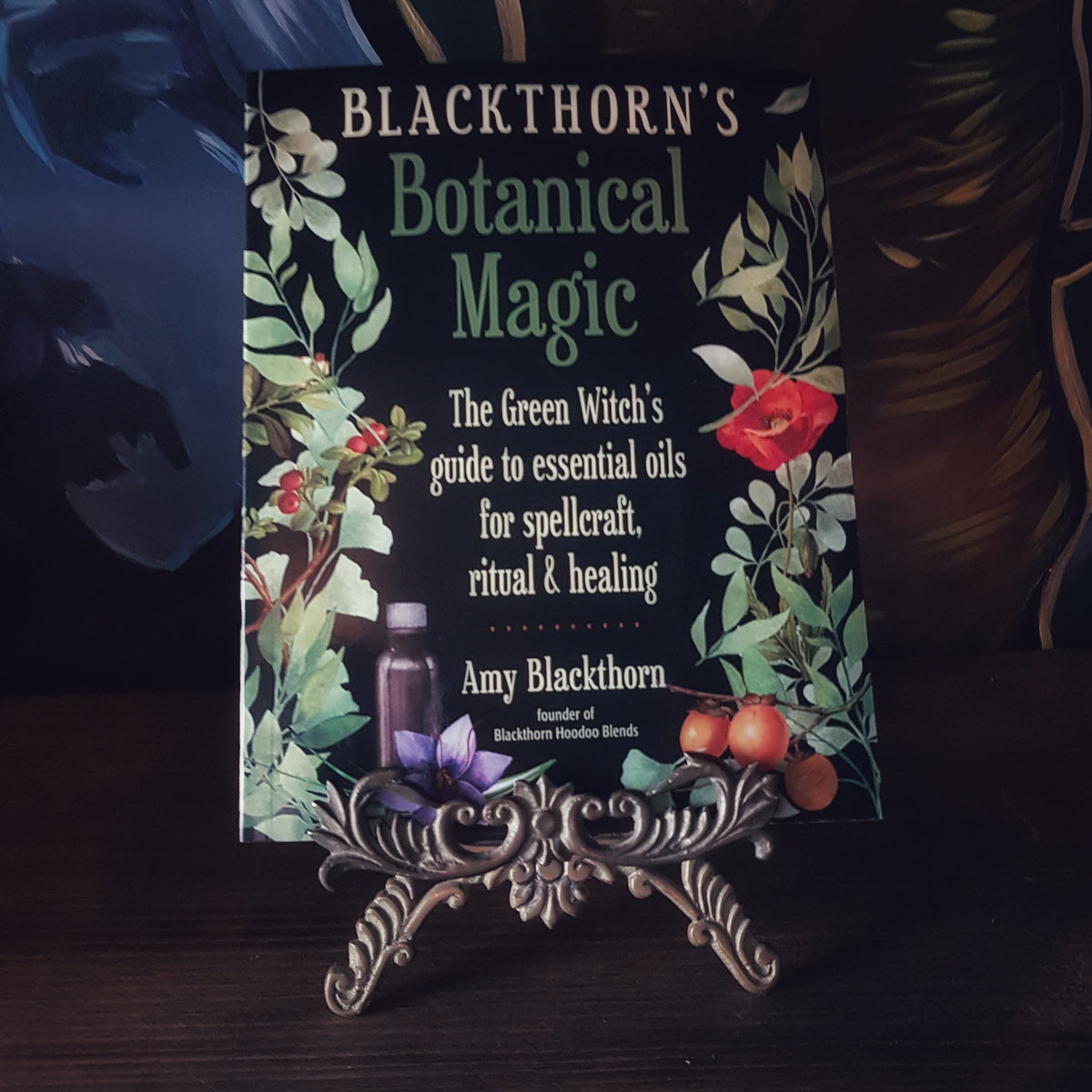 Blackthorn's Botanical Magic by Amy Blackthorn Seven Sisters Ritual