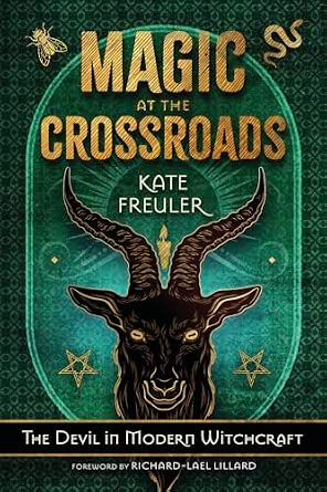 Magic at The Crossroads Freuler, Kate