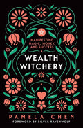 Wealth Witchery Chen, Pamela