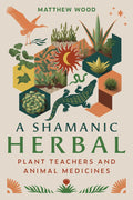 Shamanic Herbal Wood, Matthew