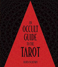 The Occult Guide to the Tarot McHenry, Travis
