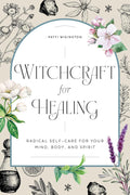 Witchcraft for Healing Wigington, Patti