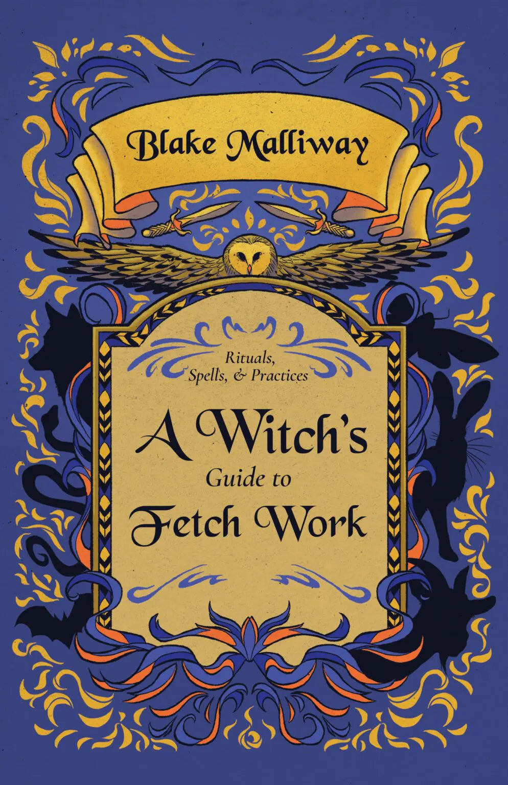 A Witch's Guide to Fetch Work - Malliway, Blake