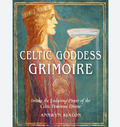 Celtic Goddess Grimoire
