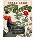 Hoodoo Herbal by Starr Casas