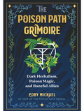 The Poison Path Grimoire Michael, Coby