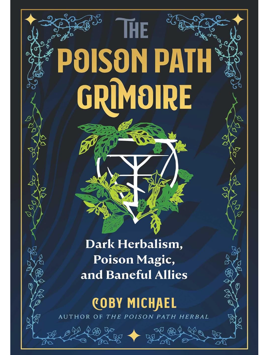 The Poison Path Grimoire Michael, Coby