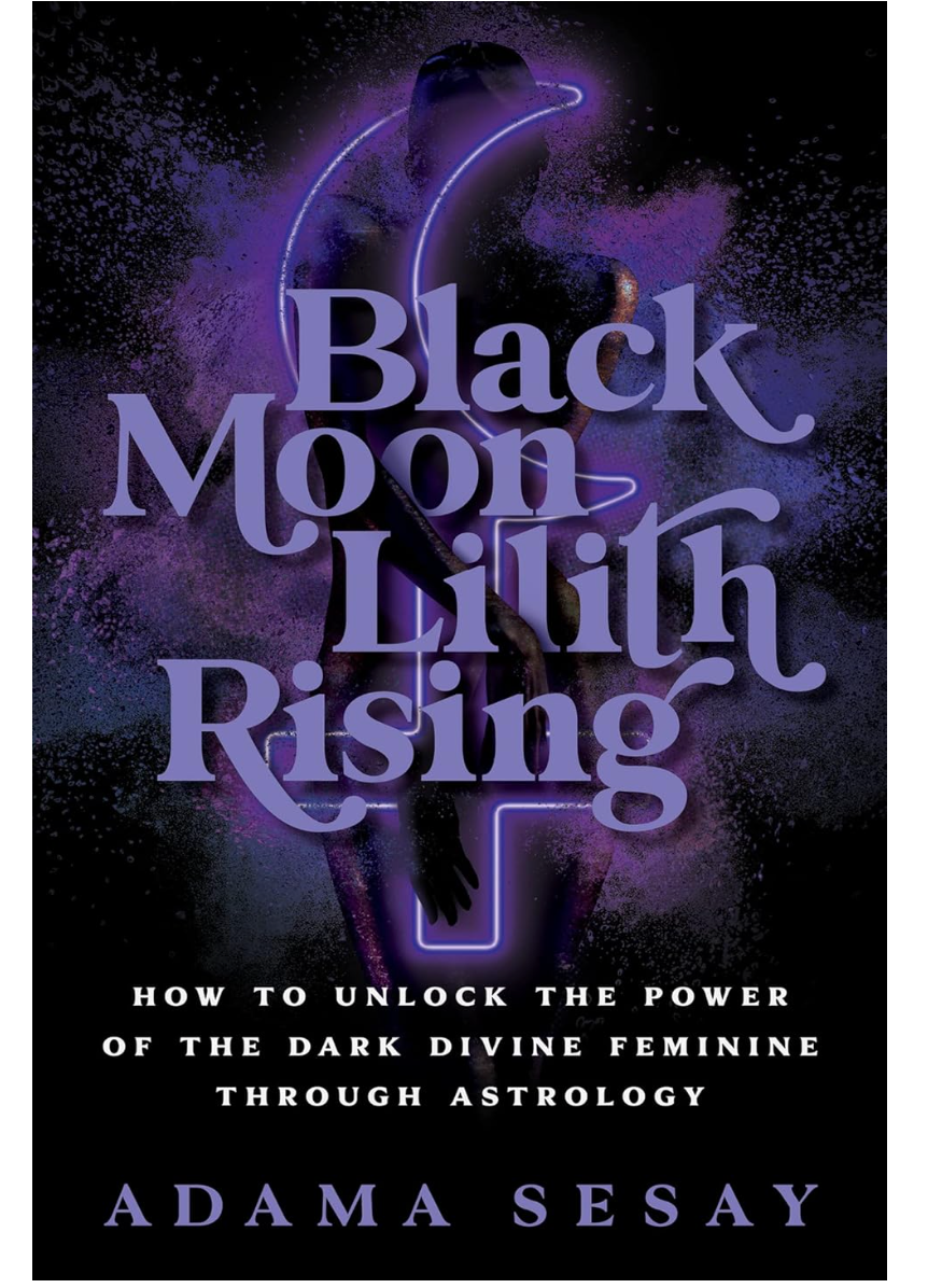 Black Moon Lilith Rising, Adama Sesay