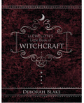 Llewellyns Little Book of Witchcraft Blake, Deborah