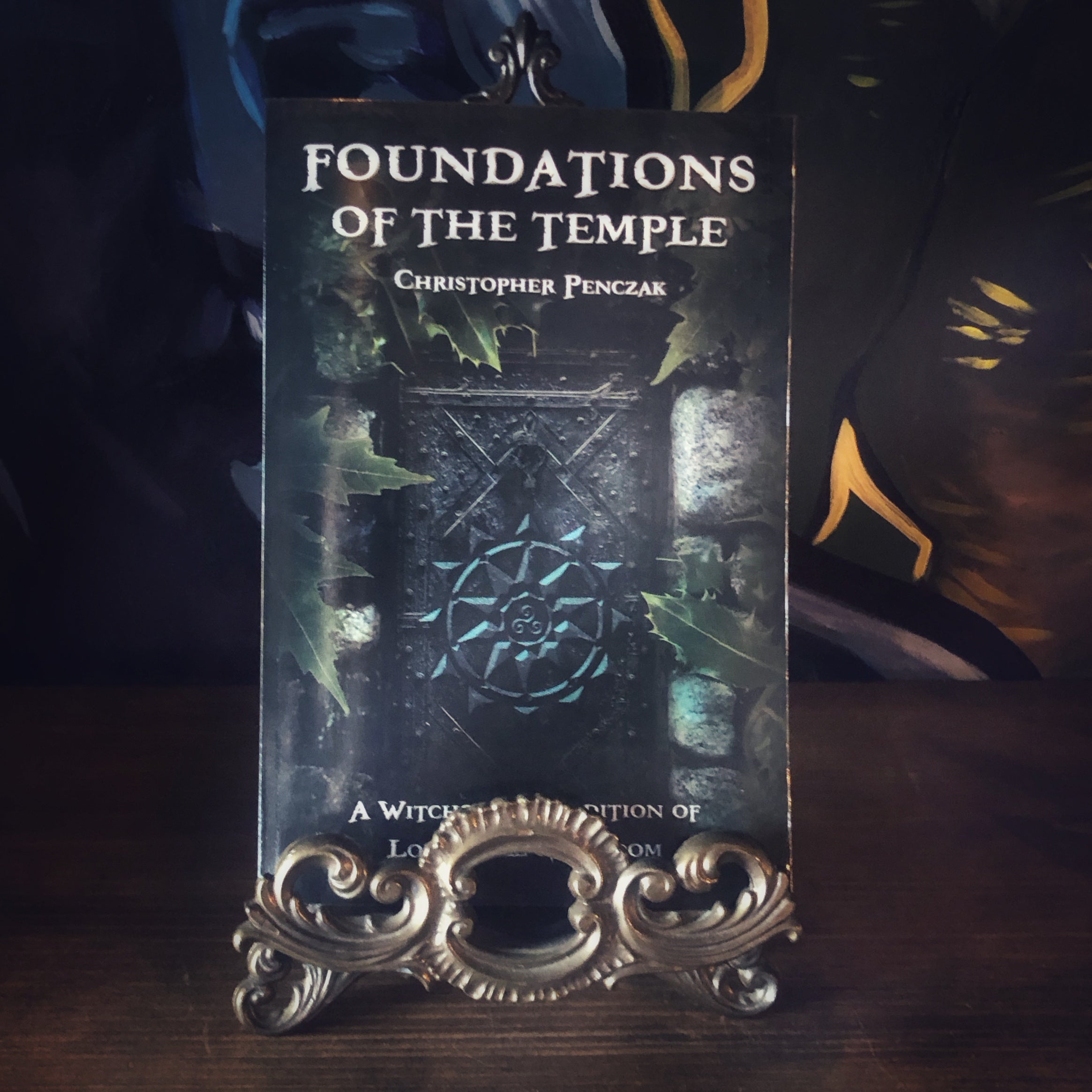 Foundations of The Temple by Christopher Penczak