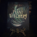 Plant Witchery by Juliet Diaz