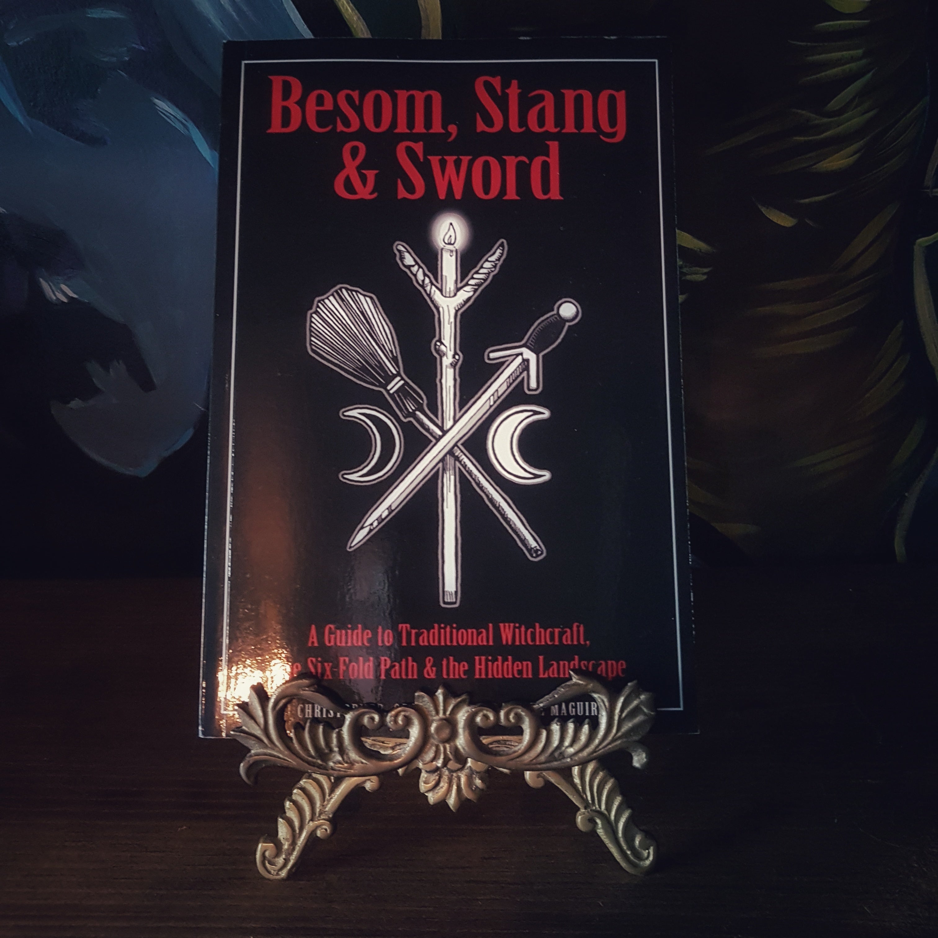 Besom, Stang & Sword by Orapello & Maguire
