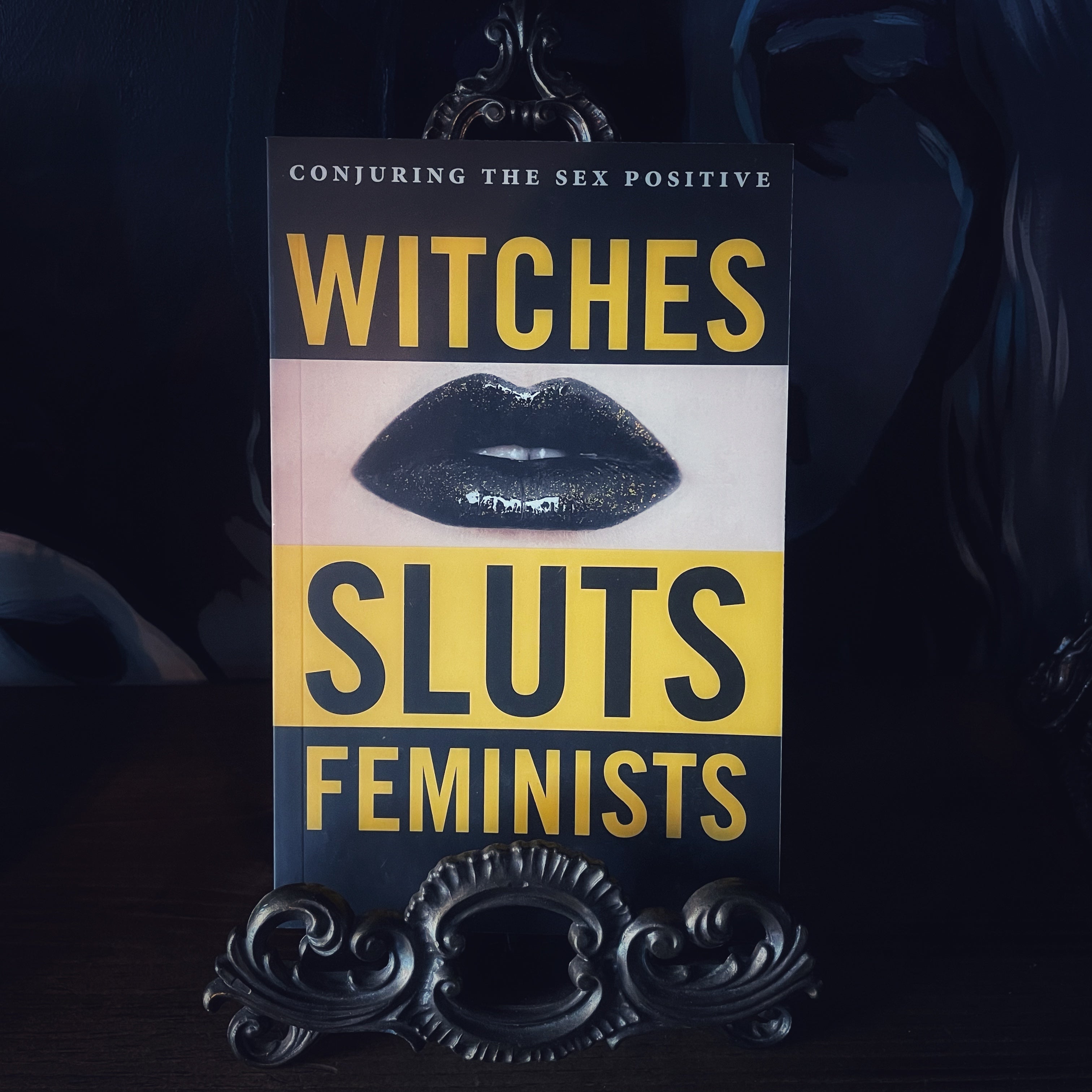 Witches, Sluts, and Feminists